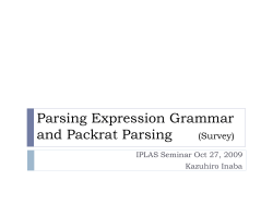 Parsing Expression Grammar and Packrat Parsing