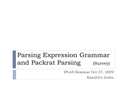 Parsing Expression Grammar and Packrat Parsing