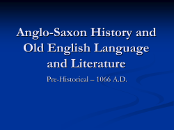 Anglo-Saxon History and Old English Language and