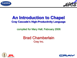 The Chapel Language - College of Engineering IT
