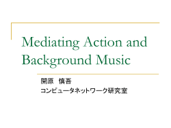 Mediating Action and Background Music