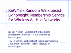 RaWMS - Random Walk based Lightweight Membership