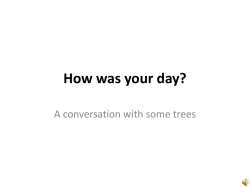 How was your day?