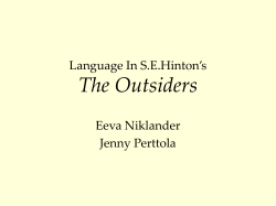 Language In S.E.Hinton’s The Outsiders -