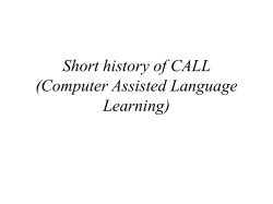 Short history of CALL (Computer Assisted Language