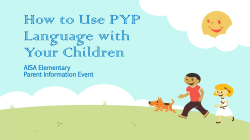 How to Use PYP Language with Your Children
