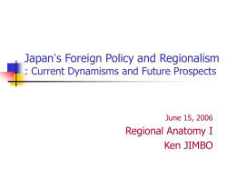 Japan&rsquo;s Foreign Policy and Regionalism : Current