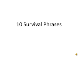 10 Survival Phrases