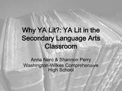 Why YA Lit?: YA Lit in the Secondary Language Arts