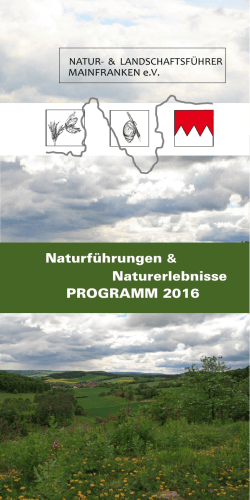 Führungen 2016 - Natur und Landschaftsführer Mainfranken eV