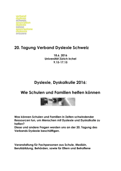 20. Tagung Verband Dyslexie Schweiz Dyslexie, Dyskalkulie