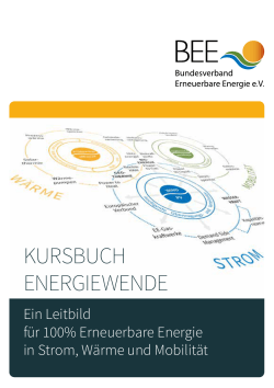 Kursbuch Energiewende - Bundesverband Erneuerbare Energie eV