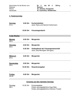 2. Fastensonntag Sonntag 9.00 Uhr Eucharistiefeier 21.2. verst