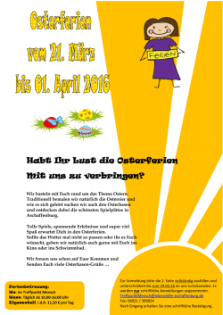 Habt Ihr Lust die Osterferien Mit uns zu verbringen?