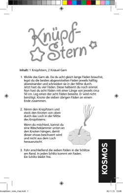 Inhalt: 1 Kn&uuml;pfstern, 2 Kn&auml;uel Garn 1. Wickle das Garn ab