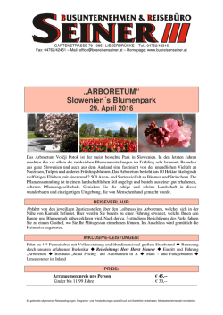 „ARBORETUM“ Slowenien´s Blumenpark