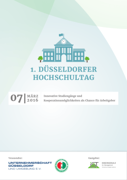 1. Düsseldorfer Hochschultag - Unternehmerschaft Düsseldorf und