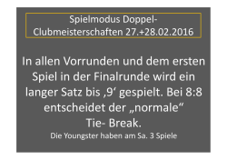 In allen Vorrunden und dem ersten Spiel in der Finalrunde wird ein