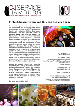 Einfach besser feiern, mit DJs aus bestem Hause!