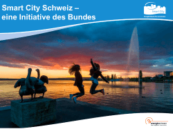 Smart City Schweiz – eine Initiative des Bundes