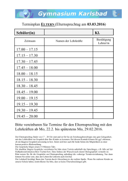 Terminplan ELTERN (Elternsprechtag am 03.03.2016) Schüler(in