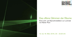 Luminale 2016: Rainer Plum - Das offene Glimmen der Räume
