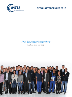 Geschäftsbericht 2015 - Die Triebwerksmacher