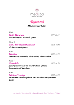 Tagesmenü - Medusa-Muri