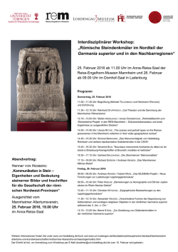 Interdisziplin&auml;rer Workshop: &bdquo;R&ouml;mische Steindenkm&auml;ler im Nordteil