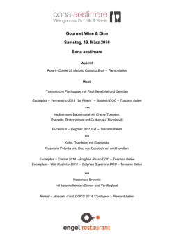Gourmet Wine & Dine Samstag, 19. M&auml;rz 2016 Bona aestimare