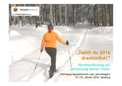 Dranbleiben 2016 - VisionsWerkstatt